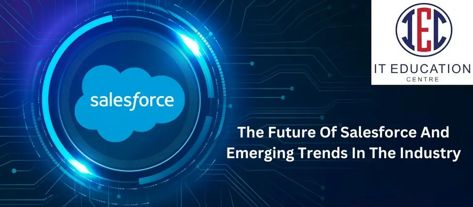 The Scope of Salesforce Training